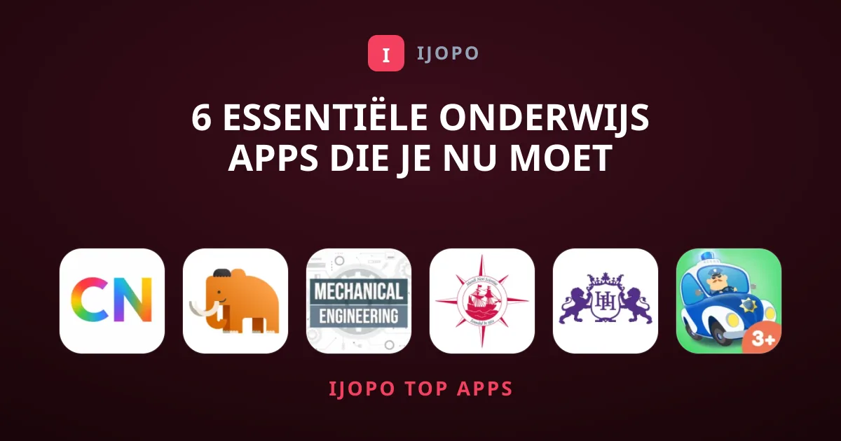 6 Essentiële Onderwijs Apps Die Je Nu Moet Proberen